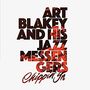 Art Blakey: Chippin' In (180g) (Limited Clear Vinyl), LP,LP
