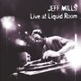 Jeff Mills: Live At Liquid Room (30th Anniversary), CD