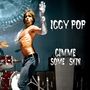 Iggy Pop: Gimme Some Skin: The 7" Collection, CD