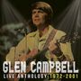 Glen Campbell: Live Anthology 1972 - 2001, CD,DVD