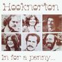 "Hooknorton" oben, "In for a penny..." unten. Sechs Porträtfotos in Schwarz-Weiß, drei Männer, drei Frauen., CD