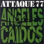 Attaque 77: Angeles Caidos, CD