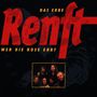 Renft: Wer die Rose ehrt, CD