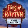 Wayne Hancock: Slingin' Rhythm (180g), LP