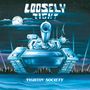 Loosely Tight: Fightin' Society, LP