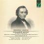 Frederic Chopin (1810-1849): Kammermusik (auf historischen Instrumenten), CD
