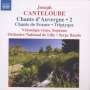 Joseph Canteloube: Lieder der Auvergne Vol.2, CD