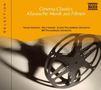: Naxos Selection: Cinema Classics, CD