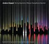 Anders Koppel: Streichquartette Nr.1 & 2, SACD