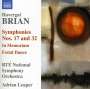 Havergal Brian (1876-1972): Symphonien Nr.17 & 32, CD