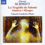 Florent Schmitt: La Tragedie de Salome op.50 (Version für Klavier), CD, CD