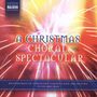 : A Christmas Choral Spectacular, CD