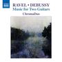 Maurice Ravel (1875-1937): Werke für 2 Gitarren, CD