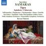 Spyridon Samaras: Tigra (unvollendete Oper in 1 Akt), CD