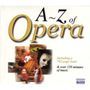 A-Z Of Opera / Various: A-Z Of Opera / Various, CD