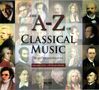 A-Z Of Classical Music: A-Z Of Classical Music / Vario, CD