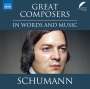 The Great Composers in Words and Music - Robert Schumann (in englischer Sprache), CD