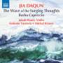 Jia Daqun (geb. 1955): Symphonische Suite "The Wave of the Surging Thoughts", CD