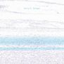 Text: Emily A. Sprague. Eine abstrakte Landschaft in blassen Blau- und Weißtönen, die an Wasser und Himmel erinnert., LP