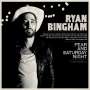 Ryan Bingham: Fear And Saturday Night, 2 LPs