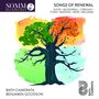 : Bath Camerata - Song of Renewal, CD