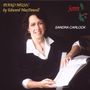 „PIANO MUSIC by Edward MacDowell“, „SANDRA CARLOCK“, oben rechts Eichel-Logo, Frau blättert Noten., CD