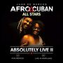 Afro-Cuban All Stars: Absolutely Live II: Viva Mexico / Live In Maryland, 1 CD und 1 Blu-ray Disc