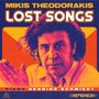 Mikis Theodorakis: Lost Songs (180g), LP