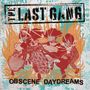 The Last Gang: Obscene Daydreams (Limited Edition) (Orange Vinyl), LP