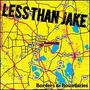 Less Than Jake: Borders And Boundaries, CD