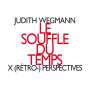 Judith Wegmann (geb. 1975): Le Souffle du Temps für Klavier, CD