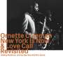 Ornette Coleman (1930-2015): New York Is Now & Love Call Revisited, CD