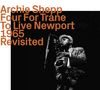 Archie Shepp (geb. 1937): Four For Trane To Live Newport 1965 Revisited, CD