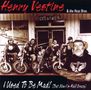 Henry Vestine & The Heat Bros: I Used To Be Mad! (But Now I'm Half Crazy), CD