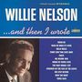 Willie Nelson: And Then I Wrote (180g) (Limited Edition) (45 RPM), 2 LPs
