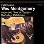 "Full House", Wes Montgomery, live aufgenommen bei Tsubo, Berkeley, Kalifornien. Abbildung einer spielenden Hand auf einer Gitarre.