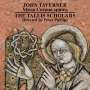 John Taverner: Missa Corona Spinea, CD