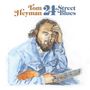 Tom Heyman: 24th Street Blues, CD, CD