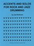 Joel Rothman: Rothman Joel Accents And Solos For Rock And Jazz Drumming Drums, Noten