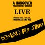 Bowling For Soup: A Hangover You Definitely Deserve (Live), CD