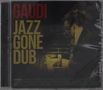 Gaudi: Jazz Gone Dub, CD