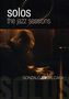 Gonzalo Rubalcaba (geb. 1963): Solos: Jazz Sessions, DVD