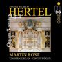 Johann Wilhelm Hertel (1727-1789): Orgelsonaten op.1 Nr.1-6, CD