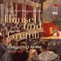 Engelbert Humperdinck (1854-1921): Hänsel & Gretel, 2 Super Audio CDs