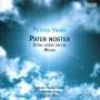 Peteris Vasks (geb. 1946): Geistliche Chorwerke "Pater Noster", CD