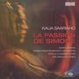 Kaija Saariaho (1952-2023): La Passion de Simone (Oratorium), Super Audio CD