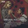 Jean Sibelius: Kullervo-Symphonie op.7, Super Audio CD