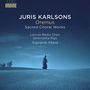 Juris Karlsons (geb. 1948): Geistliche Chorwerke, CD