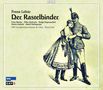 Franz Lehar (1870-1948): Der Rastelbinder, 2 CDs