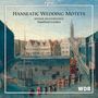: Hanseatische Hochzeitsmotetten um 1600, CD